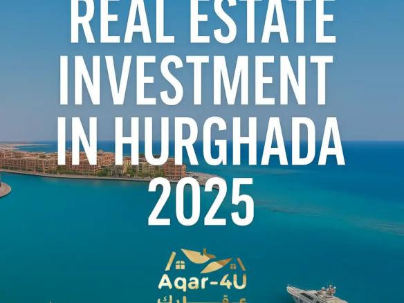 Real Estate Investment in Hurghada | Aqar-4U